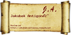 Jakubek Antigoné névjegykártya